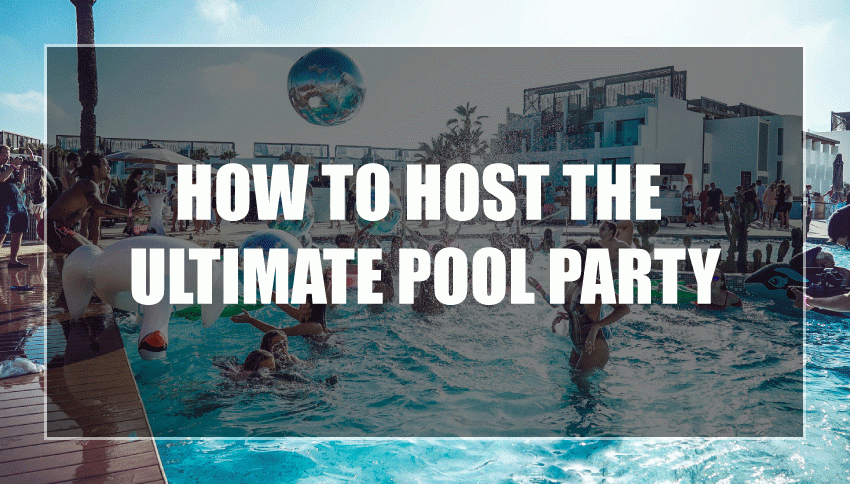 How-to-Host-the-Ultimate-Pool-Party